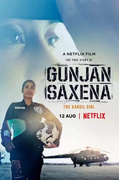 Gunjan Saxena: The Kargil Girl